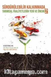 Sürdürülebilir Kalkınmada Tarımsal Faaliyetlerin Yeri ve Önemi 2