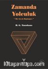 Zamanda Yolculuk & Herşeyin Başlangıcı Yelkovan