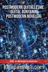 Postmodern Dijitalleşme Dijital Dünyanın Postmodern Nüveleri