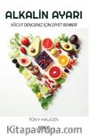 Alkalin Ayarı & Vücut Dengeniz için Diyet Rehberi