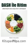 DASH ile Ritim & Hipertansiyona Karşı Diyet Stratejileri