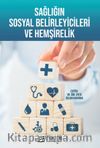 Sağlığın Sosyal Belirleyicileri Ve Hemşirelik