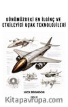 Günümüzdeki En İlginç ve Etkileyici Uçak Teknolojileri