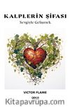 Kalplerin Şifası & Sevgiyle Gelişmek