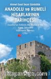 Anadolu ve Rumeli Hisarlarının Tarihçesi