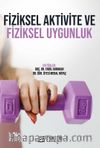 Fiziksel Aktivite Ve Fiziksel Uygunluk