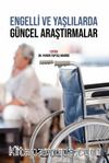 Engelli Ve Yaşlılarda Güncel Araştırmalar