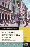 XIX. Yüzyıl  İstanbul’unda Rumlar & Pera Cemaatinin Toplumsal Kültürel Tarihi