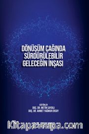 Dönüşüm Çağında Sürdürülebilir  Geleceğin İnşası