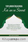 Toplumun İnşasında  Kur’an Ve Sünnet