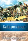 Tarihimize Şan Veren Kahramanlar