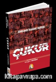 Aleksandr İvanoviç Kuprin Çukur