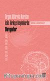 Organ Adlarıyla Kurulan Eski Türkçe Deyimlerde Duygular (Bilişsel Bir İnceleme)