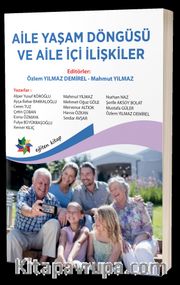 Aile Yaşam Döngüsü ve Aile İçi İlişkiler