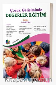Çocuk Gelişiminde Değerler Eğitimi