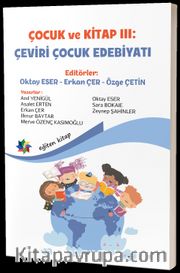 Çocuk ve Kitap III: Çeviri Çocuk Edebiyatı