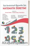 Özel Gereksinimli Öğrenciler İçin Matematik Öğretimi
