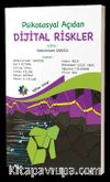 Psikososyal Açıdan Dijital Riskler
