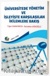 Üniversitede Yönetim ve İşleyişte Karşılaşılan İkilemlere Bakış