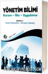 Yönetim Bilimi & Kuram - İlke - Uygulama