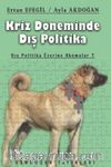Kriz Döneminde Dış Politika & Dış Politika Üzerine Okumalar 7