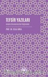 Tefsir Yazıları Anlama Sorunlarına Dair Düşünceler