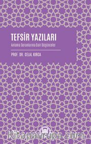 Tefsir Yazıları Anlama Sorunlarına Dair Düşünceler