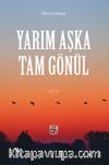 Yarım Aşka Tam Gönül