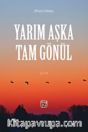 Yarım Aşka Tam Gönül