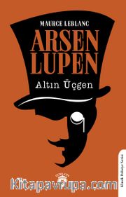 Arsen Lupen Altın Üçgen