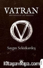 Vatran - Bir Karanlık Çağ Hikayesi -