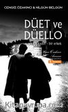 Düet ve Düello Bir Kadın Bir Erkek