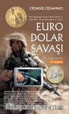 Euro-Dolar Savaşı & Yeni-İşgalciliğin İçyüzü Perde Arkası ve Amerikan İmparatorluğu'nun Sonu