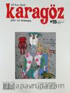 Karagöz Şiir ve Temaşa Dergisi Sayı:25 Ekim-Kasım-Aralık 2013