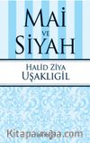 Mai ve Siyah