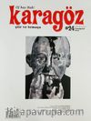 Karagöz Şiir ve Temaşa Dergisi Sayı:24 Temmuz-Ağustos-Eylül 2013