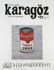 Karagöz Şiir ve Temaşa Dergisi Sayı:22 Ocak-Şubat-Mart 2013