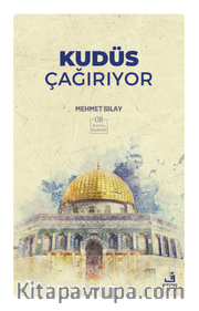 Kudüs Çağırıyor