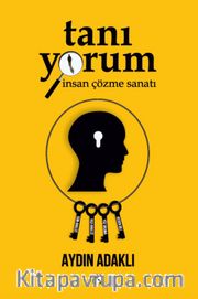 Tanı Yorum <br /> İnsan Çözme Sanatı