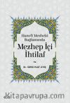 Hanefi Mezhebi Bağlamında Mezhep İçi İhtilaf