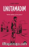 Unutamadım