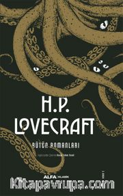 H.P. Lovecraft - Bütün Romanları (Ciltli)