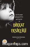 Çocuklarda Hiperaktive Bozukluğu ve Dikkat Eksikliği