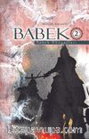 Babek 2 / Babek Rüzgarları