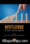 Afetlerde Etik Yaklaşım
