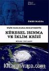 Küresel Isınma ve İklim Krizi