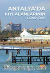 Antalya’da Kıyı Alanlarının Dönüşümü