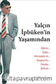 Yalçın İpbüken’in Yaşamından
