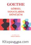 Goethe: Görsel Sanatlarda Dönüşüm