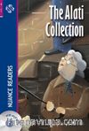 The Alati Collection +Audio (Nuance Readers Level-4)